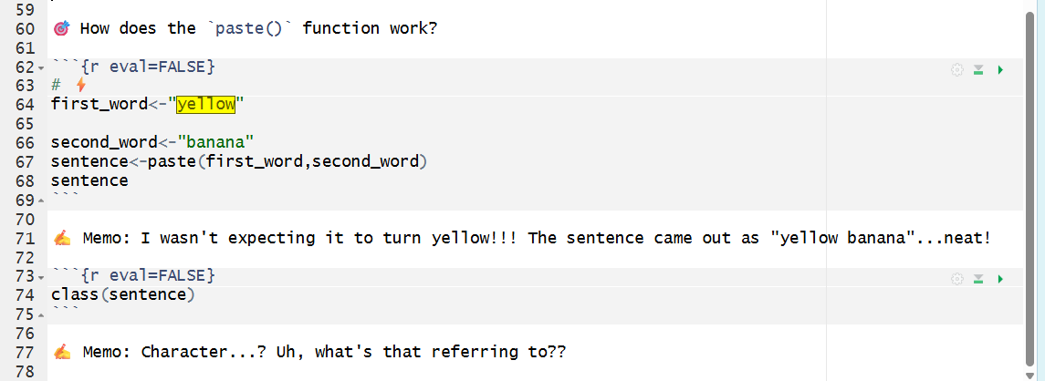 R Notebook using paste() to combine “yellow” and “banana” into “yellow banana,” then class(sentence) returning “character,” followed by a memo noting confusion about what “character” means.